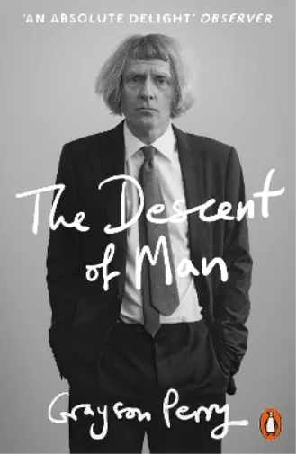 Grayson Perry The Descent of Man (Poche)