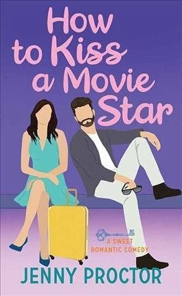 Curated visual reference: How To Kiss A Movie Star A Sweet Romantic Comedy Photo Inspiration