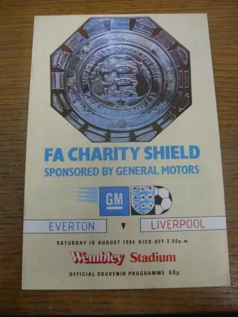 18/08/1984 FA Charity Shield: Everton v Liverpool [At Wembley]