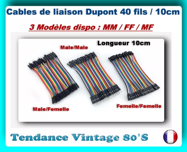 *** Cable De Liaison Dupont 40 Fils 10Cm -  Arduino / 3 Modeles Disponibles ***
