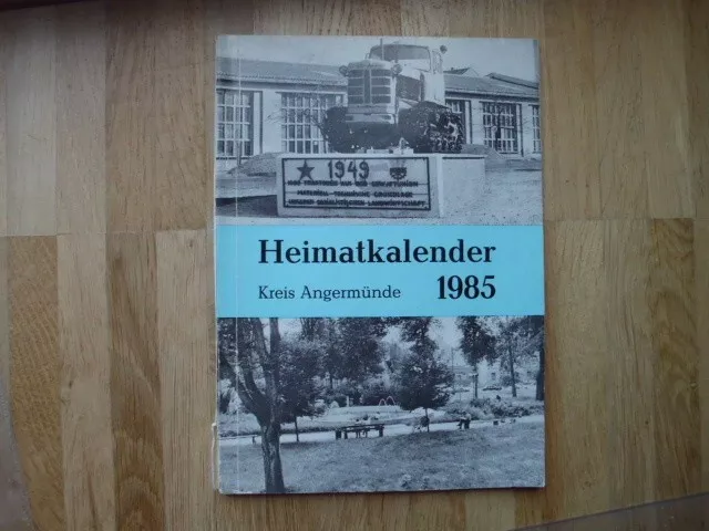 Angermünder Heimatkalender 1985, Kreis Angermünde