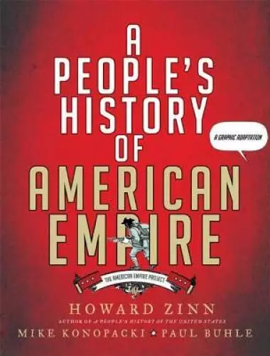 A People's History of American Empire: The American Empire Project, - ACCEPTABLE