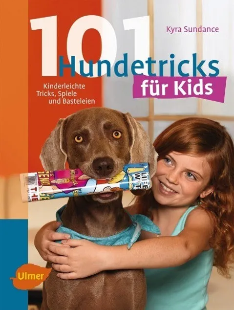 101 Hundetricks für Kids von Kyra Sundance (2014, Taschenbuch)
