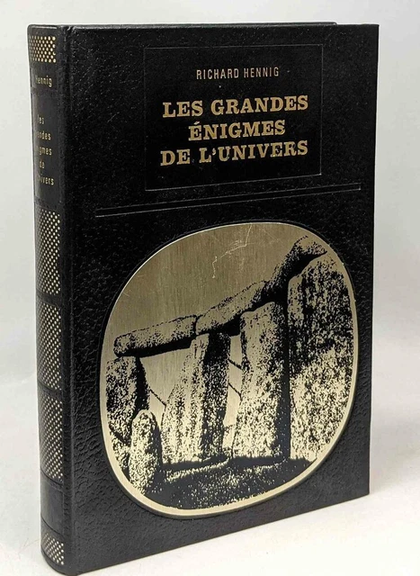 Les grandes énigmes de l'univers - Richard Hennig