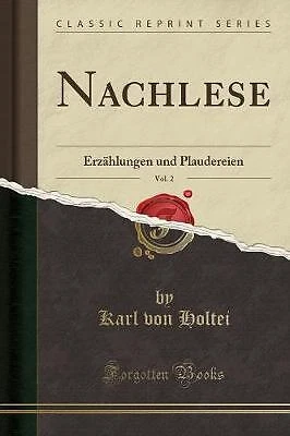 Nachlese, Vol 2 Erzhlungen und Plaudereien Classic
