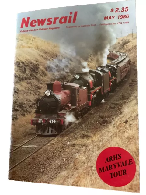 ARHS (Vic) Newsrail Magazine - May 1986