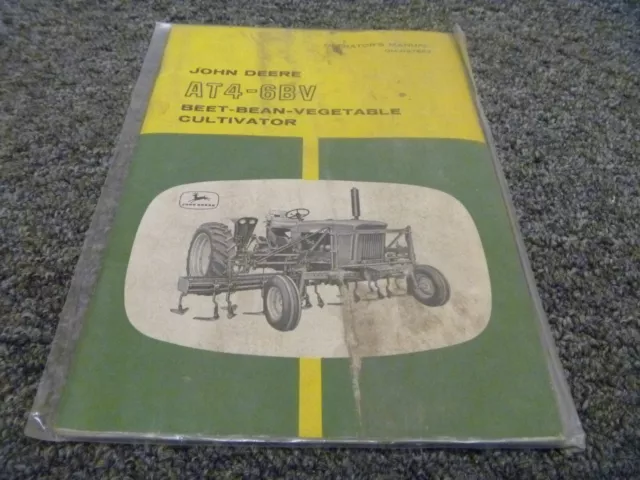 John Deere AT4-6BV Beet Bean Vegetable Cultivator Owner Operator Manual OMN97663