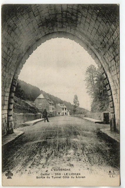 LE LIORAN - Cantal - CPA 15 - Sortie du tunnel  - vallée de l' Allagnon