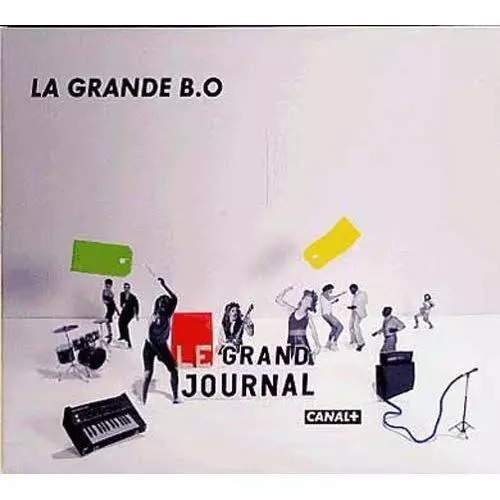 Cd la Grande B.o. Du Grand Journal de Canal