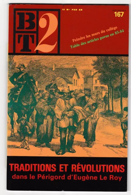 Bibliothèque de Travail BT2 N°167 Traditions et révolutions dans le Périgord