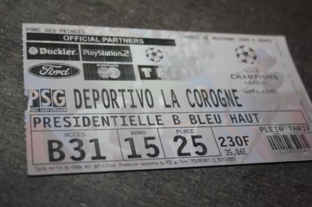 ticket )) PSG V DEPORTIVO LA COROGNE - C1 Champions League 2000-2001