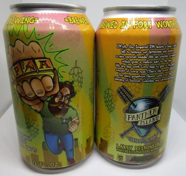 IP F'N A 12 oz Imperial India Pale Ale 10% IPA Beer Can Panther Island FW Texas