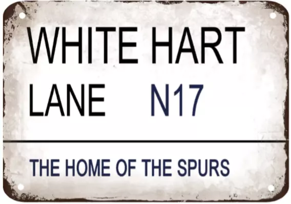 Tottenham Hotspur White Hart Lane The Home Of The Spurs N17 Metal Sign Plaque