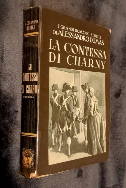 A. DUMAS : La Contessa di Charny  1960  Lucchi