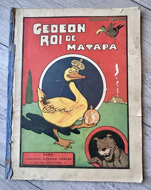 RARE LIVRE ANCIEN : BENJAMIN RABIER : GEDEON, roi de MATAPA EO 1932, ed ...