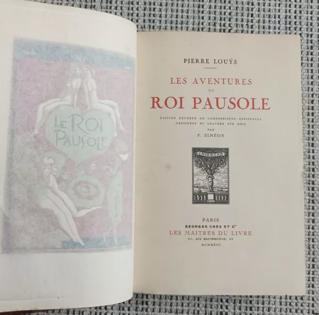 Les Aventures Du Roi Pausole. Pierre Louys.ed. G.cres.1923. Tirage N°.Illustre.