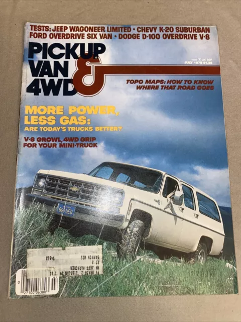 1978 July Pickup Van & 4WD Magazine Dodge D-100 Chevy K-20 Suburban ￼