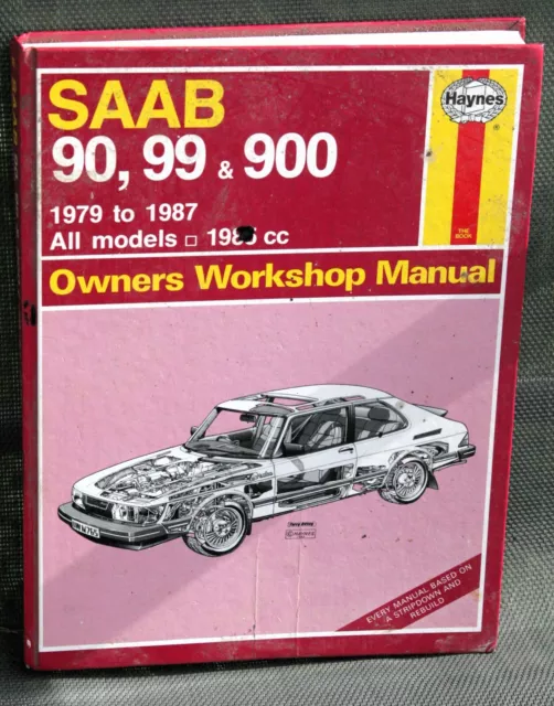 Haynes Workshop Manual Saab 90,99 &900 1979-1987 Hard Back Book