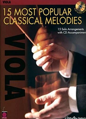 15 MOST POPULAR CLASSICAL MELODIES VIOLA BK/CD By Hal Leonard Corp. **Mint**