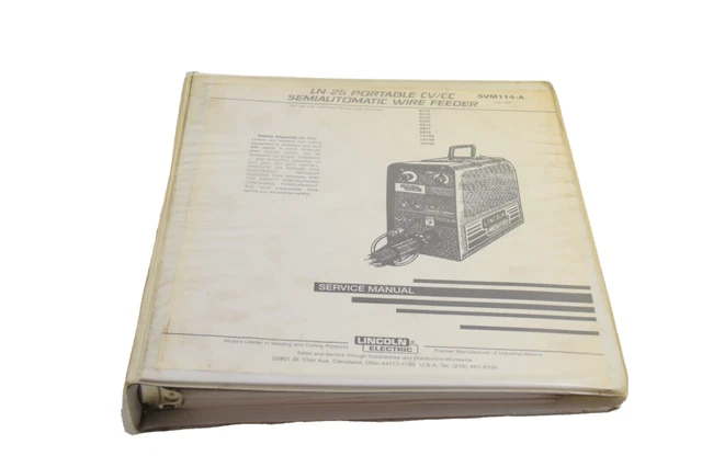 Lincoln Svm114-A Service Manual. Ln-25 Portable Cv/Cc Semiauto Wire Feeder. 1995
