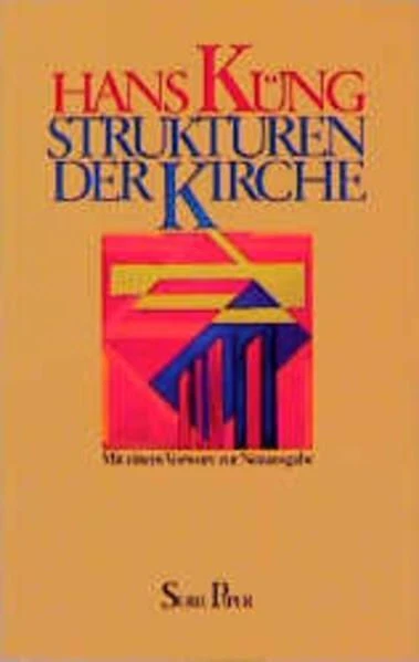 Strukturen der Kirche Küng, Hans: