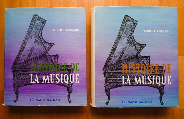HISTOIRE DE LA Musique Robert Bernard En 2 Gros Tomes EUR 9,00