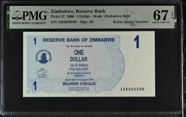 Zimbabwe 1 Dollar 2006 P 37 Radar 8858588 Superb Gem UNC PMG 67 EPQ
