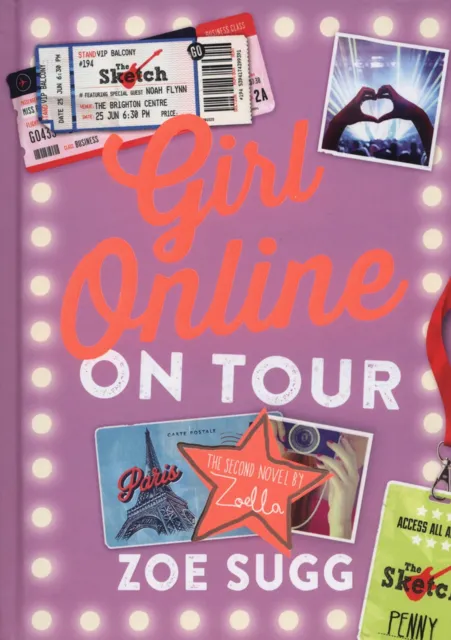 Girl Online: On Tour by Sugg, Zoe (Zoella)