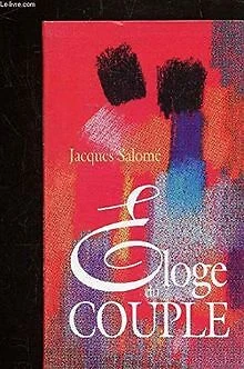 Eloge du couple de Salomé, Jacques, Mestral, Dominiqu... | Livre | état très bon