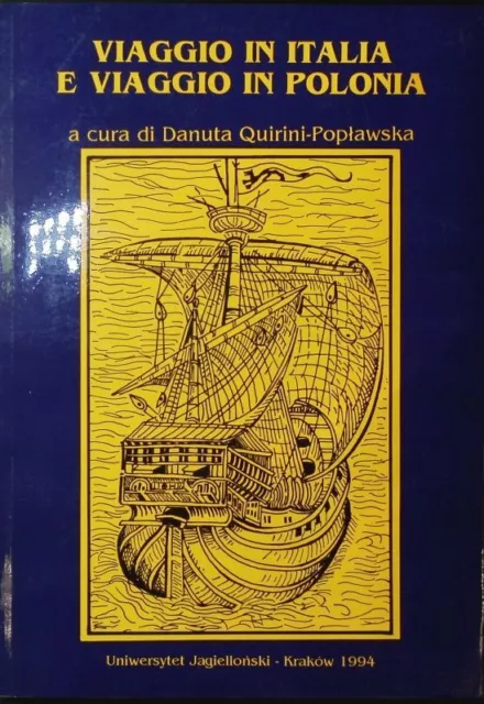 Atti del Convegno Italo-Polacco "Viaggio in Italia e Viaggio in Polonia". Studia