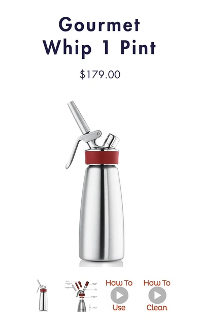 ISI Gourmet Whip  for All Hot and Cold Applications, 1 pint. retails for $179!