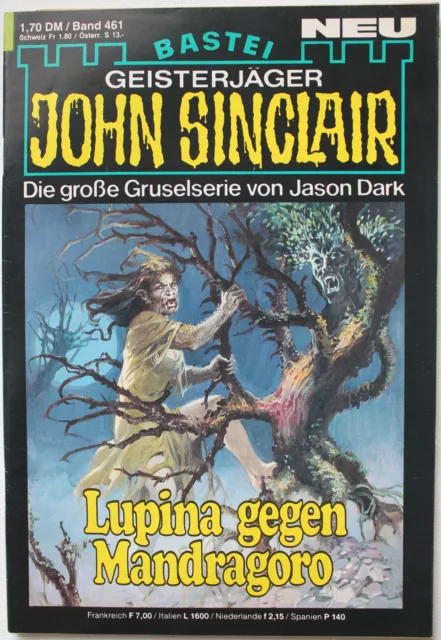 John Sinclair Band 461 / 1. Auflage " Lupina gegen Mandragoro " vom 04.05.1987
