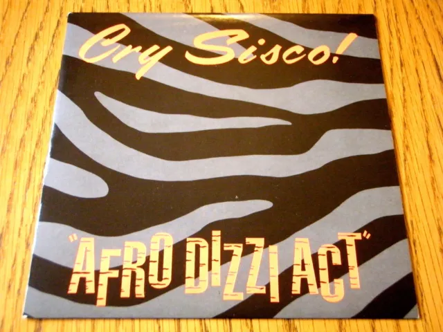 Cry Sisco - Afro Dizzi Act  7" Vinyl (Ex)