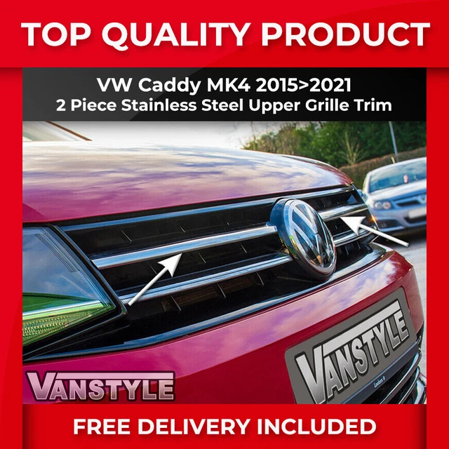 Fits Vw Caddy & Maxi 15>21 2Pc Upper Grille Trim Stainless Chrome Polished Grill