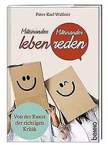 Miteinander leben - Miteinander reden: Von der Kuns... | Buch | Zustand sehr gut