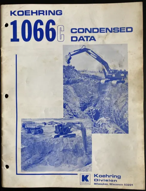 Vtg Koehring 1066C Hydraulic Excavator Condensed Data Brochure 19pg Circa 1973