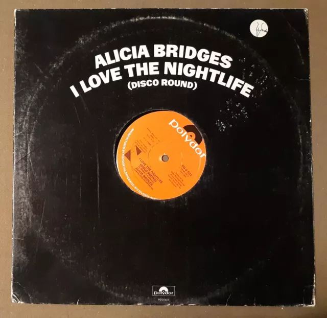 Alicia Bridges I Love the Nightlife (Disco Round) Polydor Records 33rpm VINYL LP