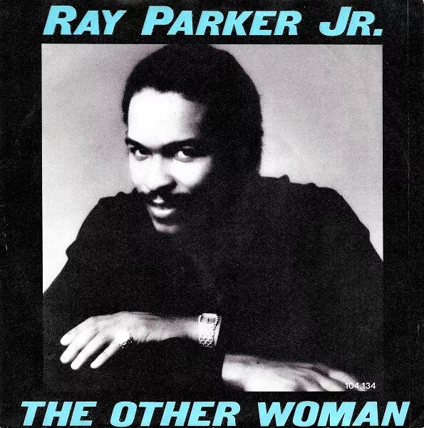 Ray Parker Jr. - The Other Woman 7" Vinyl Schallplatte 65226
