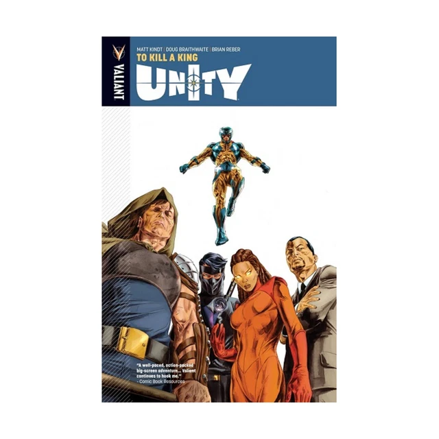 Valiant Superhero Graphic Novel Unity Vol. 1 - To Kill a King EX