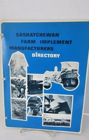 Saskatchewan Farm Implement Manufacturers Directory Canada