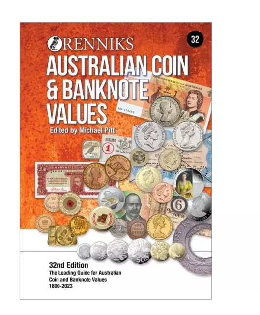 Renniks Australian Coin & Banknote Values 32nd Edition by Michael T. Pitt NEW AU