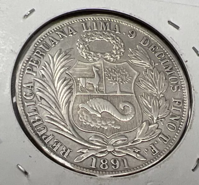 1891 Peru UN SOL T.F. Silver Coin