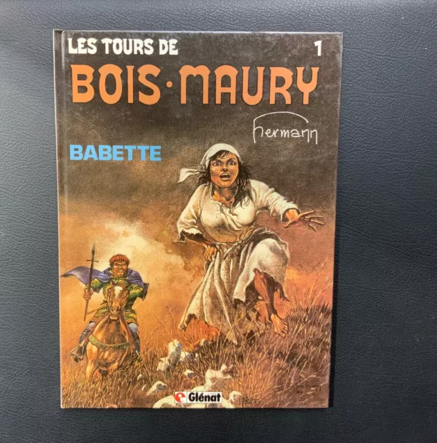 Les tours de Bois Maury n°1. Babette. Glénat 1984 EO