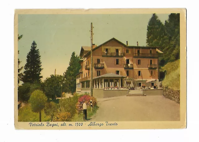 TRENTO (2704) - VETRIOLO BAGNI, Albergo Trento - FG/Vg 1953?