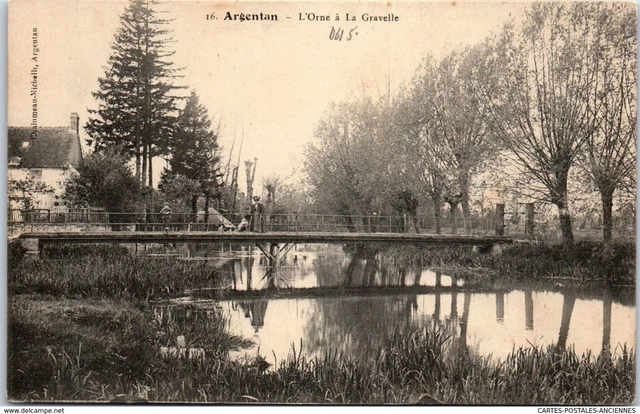 61 ARGENTAN - l'orne a la gravelle.