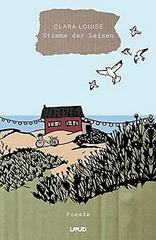 Stimme der Leisen: Gedichtband von Clara Louise | Buch | Zustand sehr gut