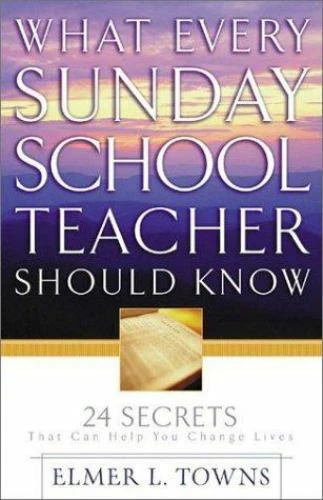 WHAT EVERY SUNDAY School Teacher Should Know 24 Secrets That Can Help 