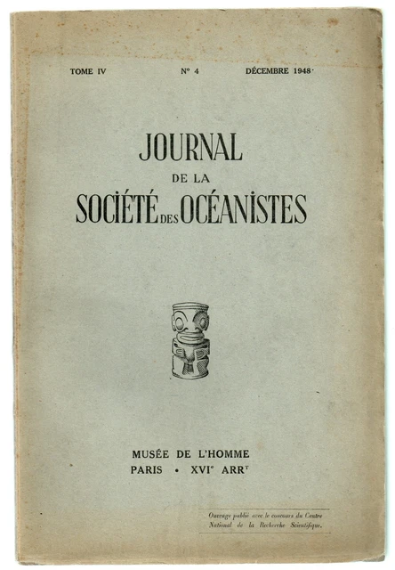 OCEANIE ETHNOLOGIE JOURNAL De La Societe Des Oceanistes Tome 4 1948