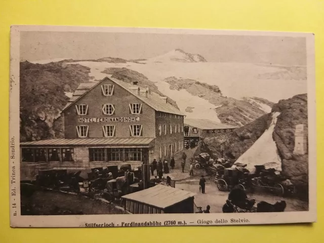 Giogo dello Stelvio (Sondrio). Hotel Ferdinandshohe.