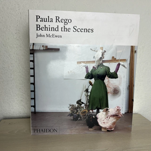 JOHN MCEWEN / PAULA REGO BEHIND THE SCENES 1st Edition 2008 JOHN MCEWEN / PAULA REGO BEHIND THE SCENES 1st Edition 2008